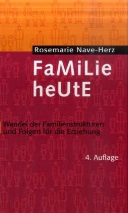 Familie heute: Wandel der Familienstrukturen und Folgen für die Erziehung Law