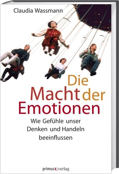 Die Macht der Emotionen Psychology