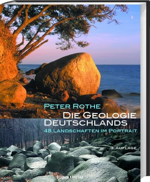 Die Geologie Deutschlands: 48 Landschaften im Portrait Business & Technology