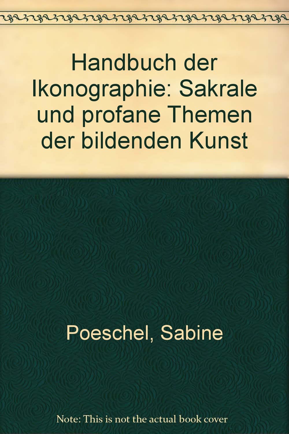 Handbuch der Ikonographie: Sakrale und profane Themen der bildenden Kunst Film, Art & Culture