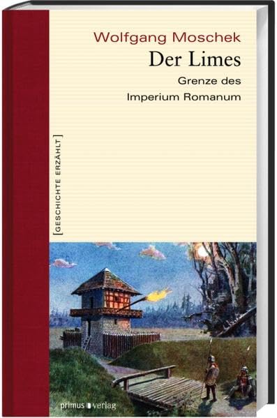 Der Limes Politics & History