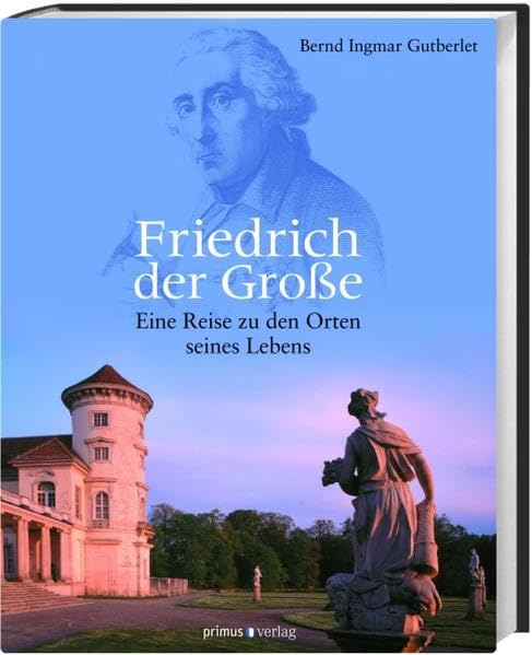 Friedrich der Große Memories
