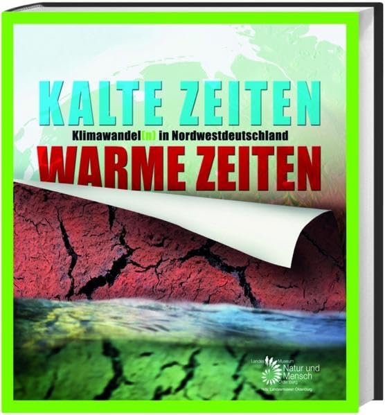Kalte Zeiten – Warme Zeiten: Klimawandel(n) in Norddeutschland Mathematics
