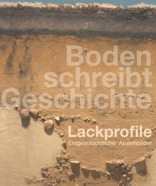 Boden schreibt Geschichte. Lackprofile - Erdgeschichtliche Abziehbilder Business & Technology