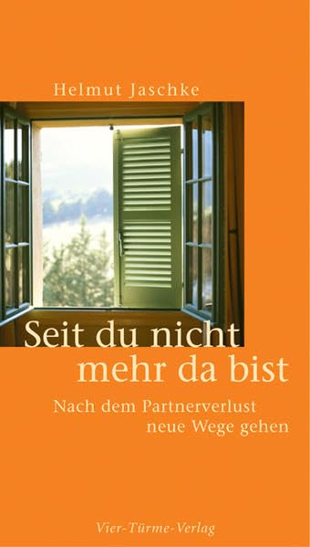 Seit du nicht mehr da bist: Nach dem Partnerverlust neue Wege gehen Business, Finance & Career