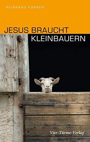 Jesus braucht Kleinbauern Religion & Esotericism
