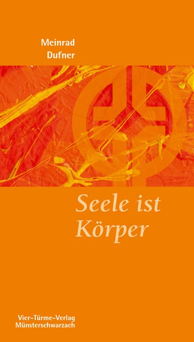 Seele ist Körper Second hand books on Religion & Esotericism
