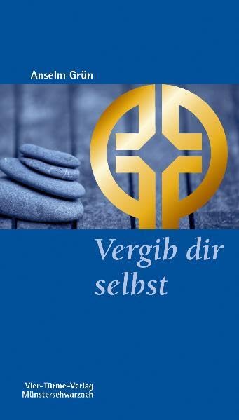 Vergib dir selbst (Münsterschwarzacher Kleinschriften) Religion & Esotericism