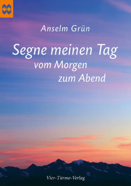 Segne meinen Tag vom Morgen zum Abend: Münsterschwarzacher Geschenkheft Religion & Esotericism