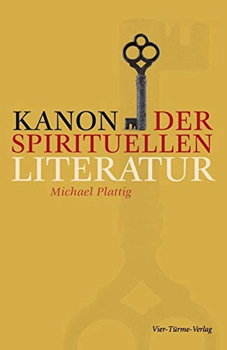 Kanon der spirituellen Literatur Religion & Esotericism