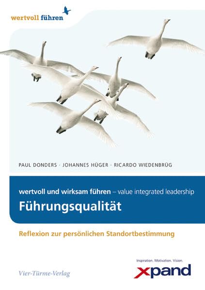 Führungsqualität: Wertvoll und wirksam führen - Reflexion zur persönlichen Standortbestimmung (Workshop Führungsqualität) Business, Finance & Career