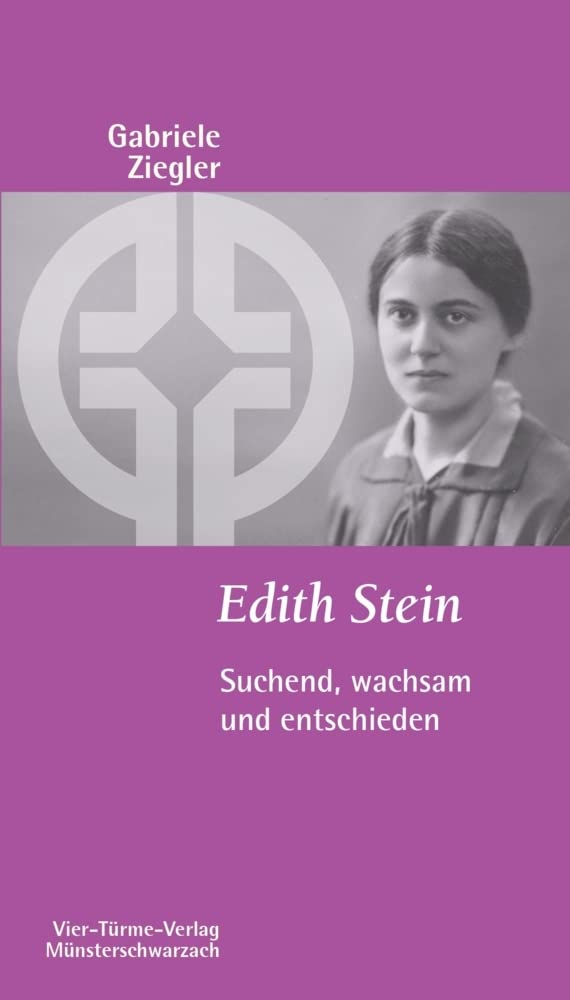 Edith Stein. Suchend, wachsam und entschieden. Münsterschwarzacher Kleinschriften Band 199 Memories
