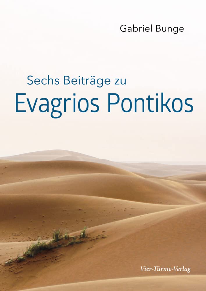 Sechs Beiträge zu Evagrios Ponitkos Religion & Esotericism