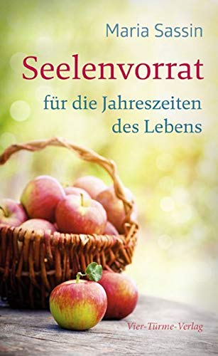 Seelenvorrat für die Jahreszeiten des Lebens Poetry
