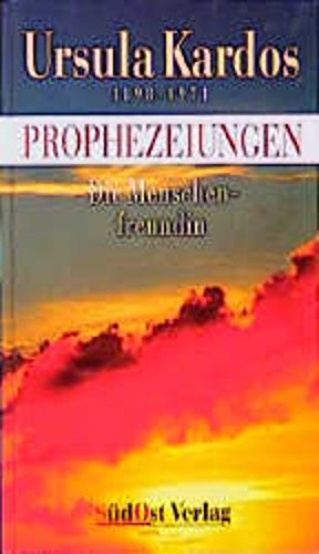 Ursula Kardos: Die Menschenfreundin Religion & Esotericism