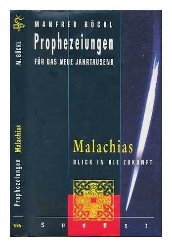 Prophezeiungen für das neue Jahrtausend, Malachias Religion & Esotericism