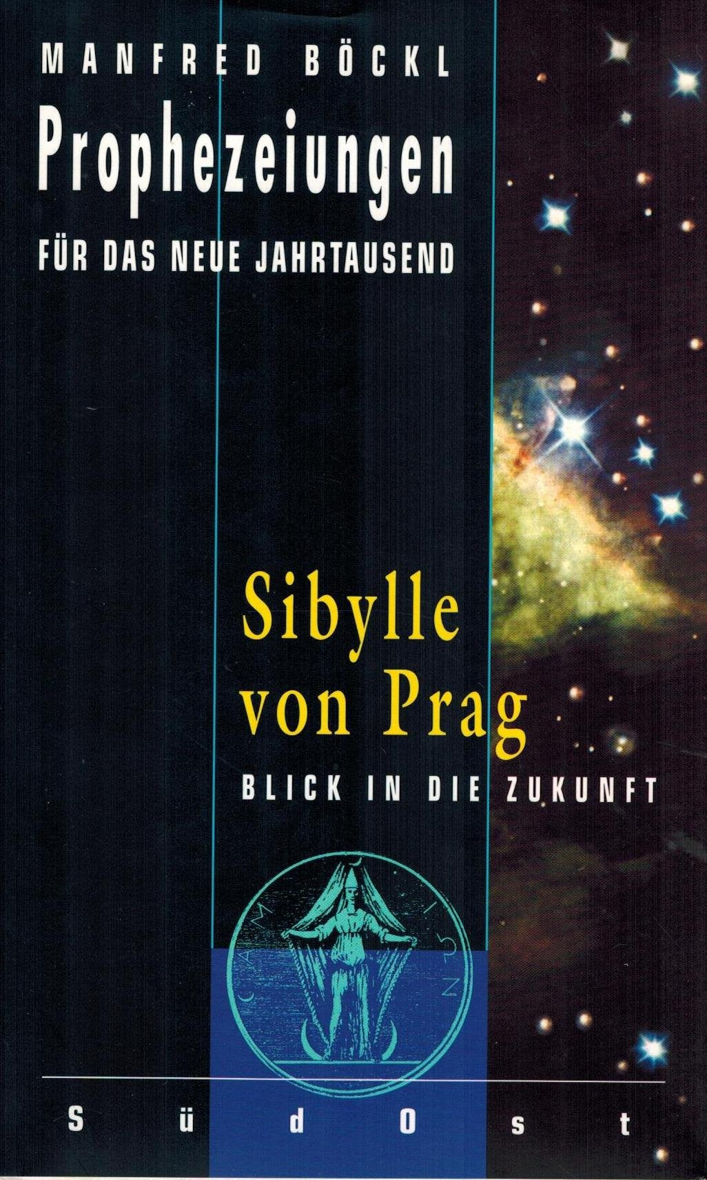 Prophezeiungen für das neue Jahrtausend, Sibylle von Prag Religion & Esotericism