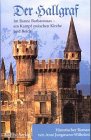 Der Hallgraf: Im Banne Barbarossas - ein Kampf zwischen Kirche und Reich Historical Fiction