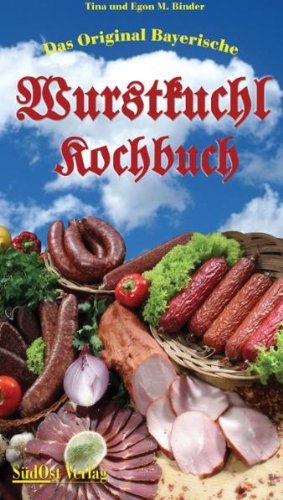 Die Original Bayerische Wurstkuchl: Würste selbst gemacht, denn dann weiß man, was drin ist! Leisure, Home & Garden