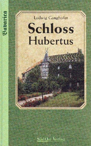 Schloss Hubertus: Roman Contemporary literature