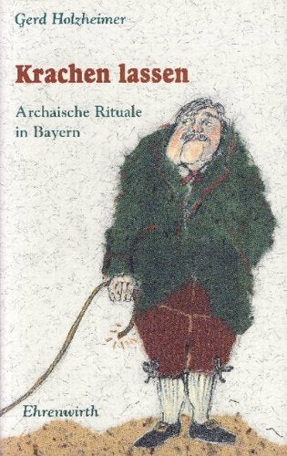 Krachen lassen: Archaische Rituale in Bayern Law