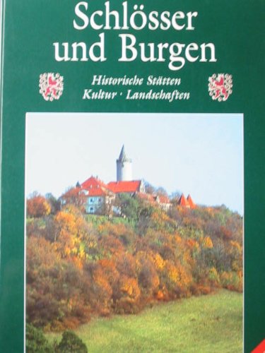 Schlösser und Burgen: Historische Stätten, Kultur, Landschaften. Zus.fass. in engl. Sprache Travel Books