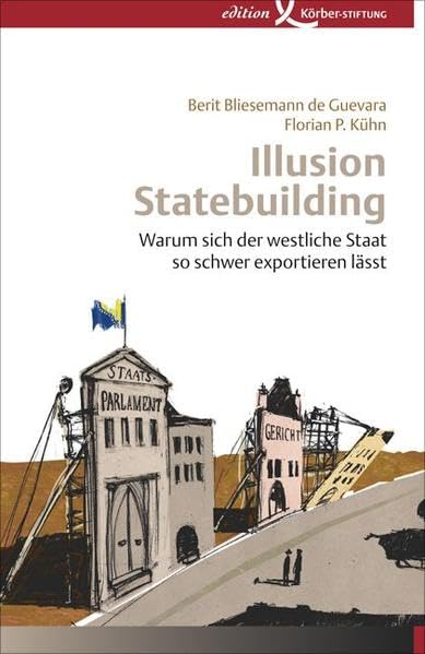 Illusion Statebuilding Law Books