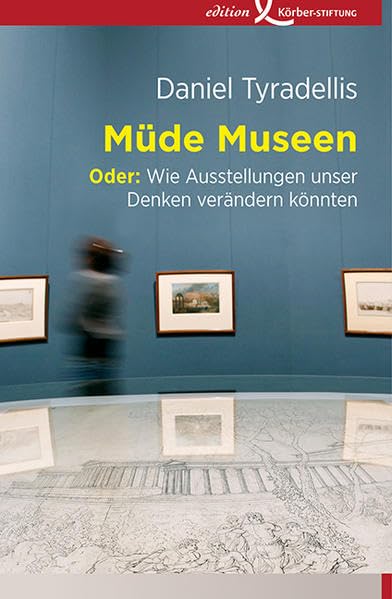 Müde Museen Philosophy