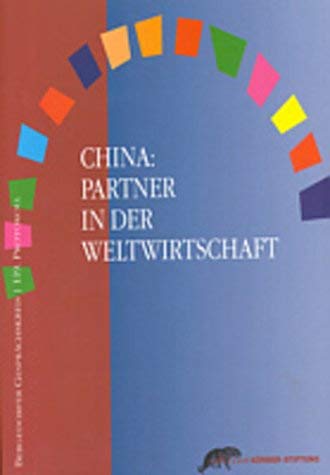 China: Partner in der Weltwirtschaft. 119. Gesprächskreis Books