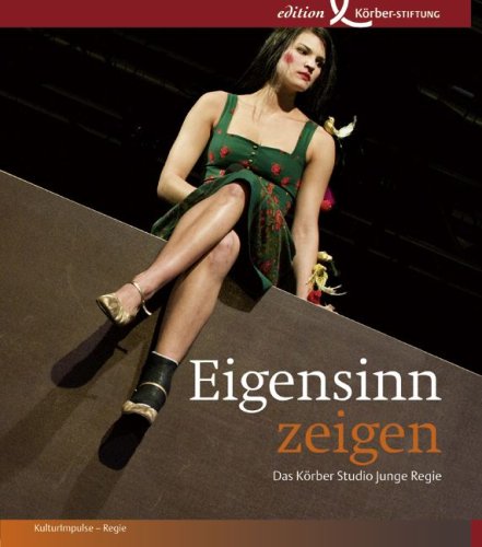 Product Image: Eigensinn zeigen: Das Körber Studio Junge Regie 5