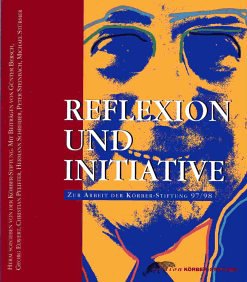 Reflexion und Initiative. Zur Arbeit der Körber-Stiftung 97/98 Books