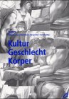 Kultur, Geschlecht, Körper: Hrsg.: genus, Münsteraner Arbeitskreis für gender studies Law