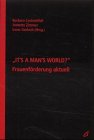 It's a man's world?: Frauenfo?rderung aktuell (Agenda Frauen) (German Edition) Laubenthal, Barbara, Annette Zimmer und Irene Gerlach: book