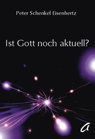 Ist Gott noch aktuell? Philosophy
