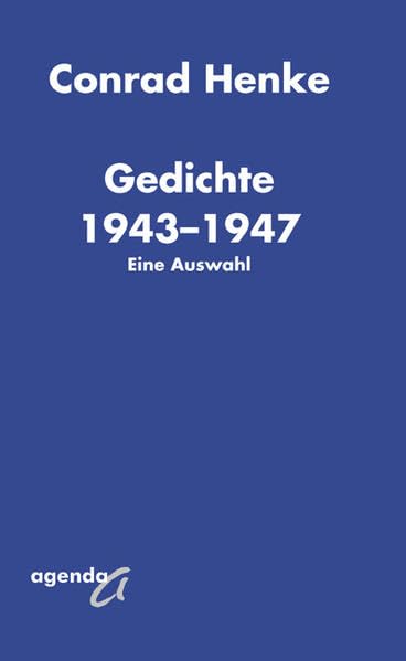 Gedichte 1943–1947: Eine Auswahl Poetry