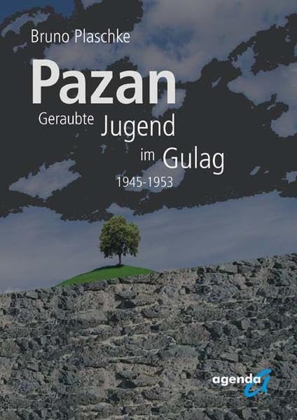 Pazan: Geraubte Jugend im Gulag 1945–1954 book