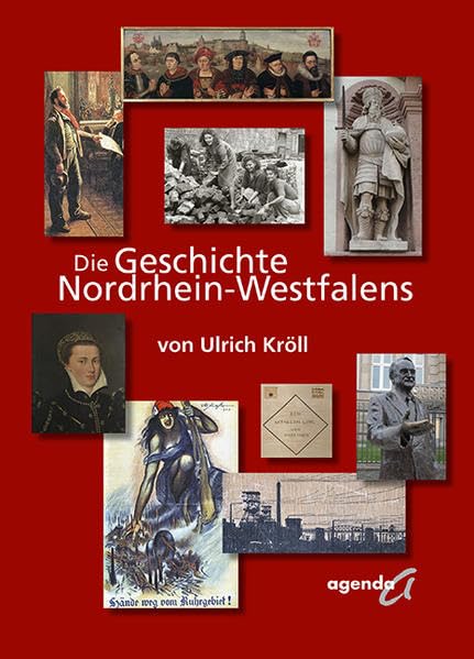 Die Geschichte Nordrhein-Westfalens Politics & History