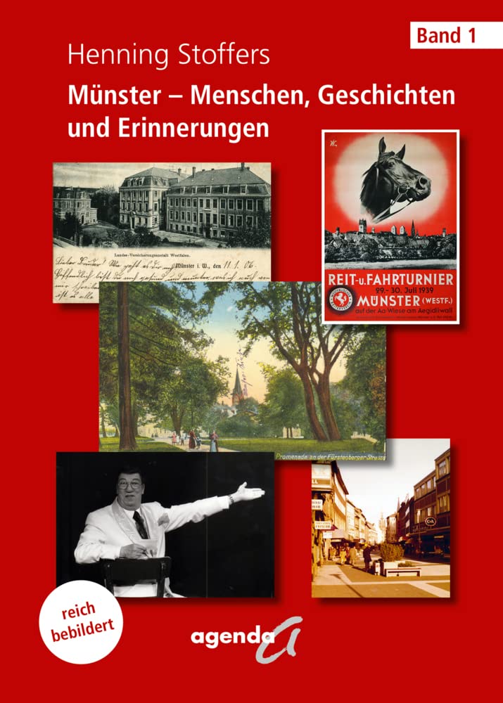 Münster – Menschen, Geschichten und Erinnerungen: Band 1 Politics & History