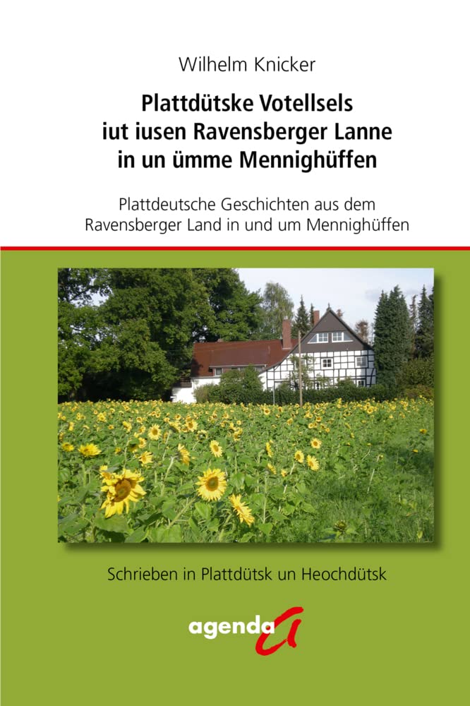 Plattdütske Votellsels iut iusen Ravensberger Lanne in un ümme Menninghüffen: Plattdeutsche Geschichte aus dem Ravensberger Land in und um Mennighüffen Social Sciences