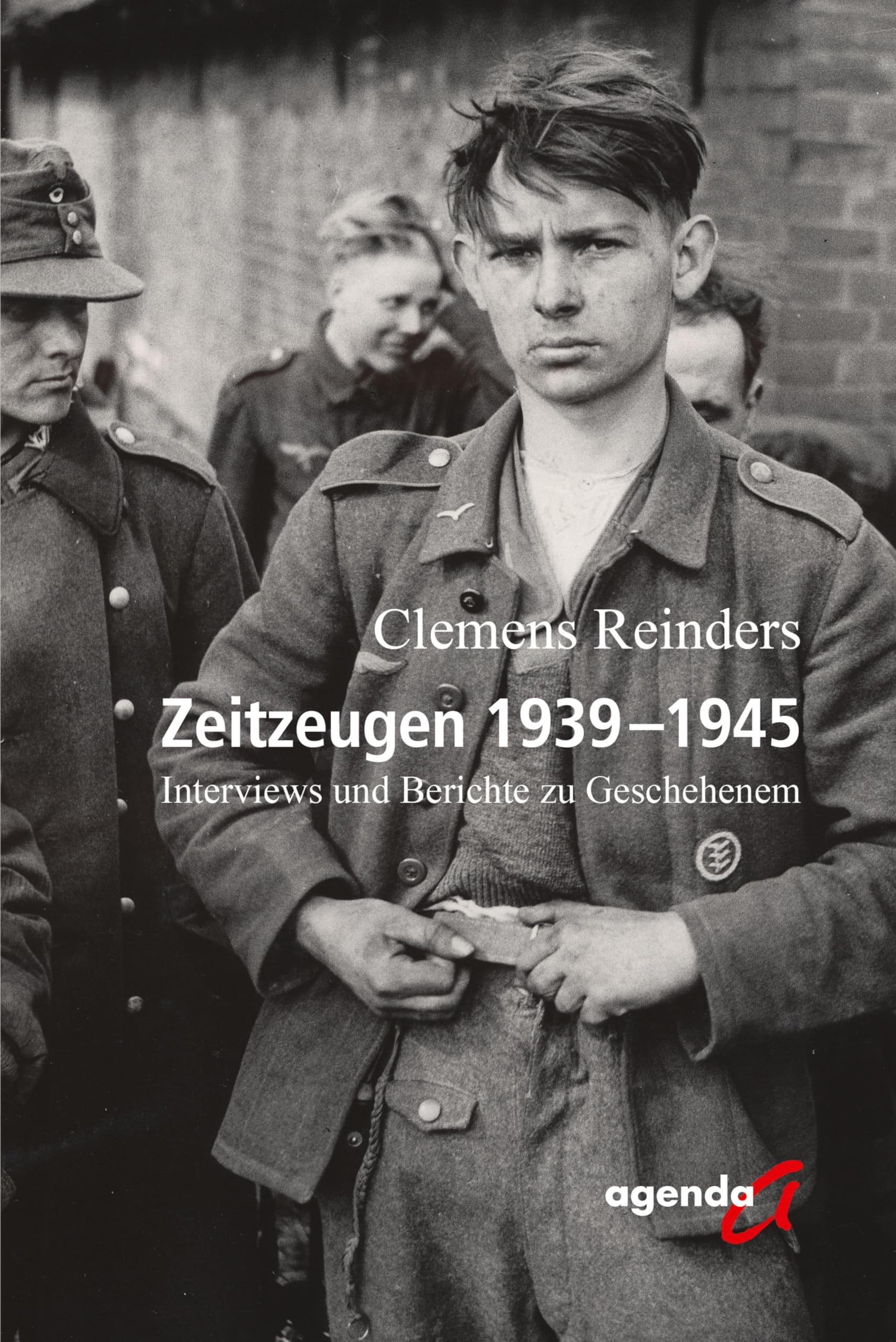 Zeitzeugen 1939-1945 Memories