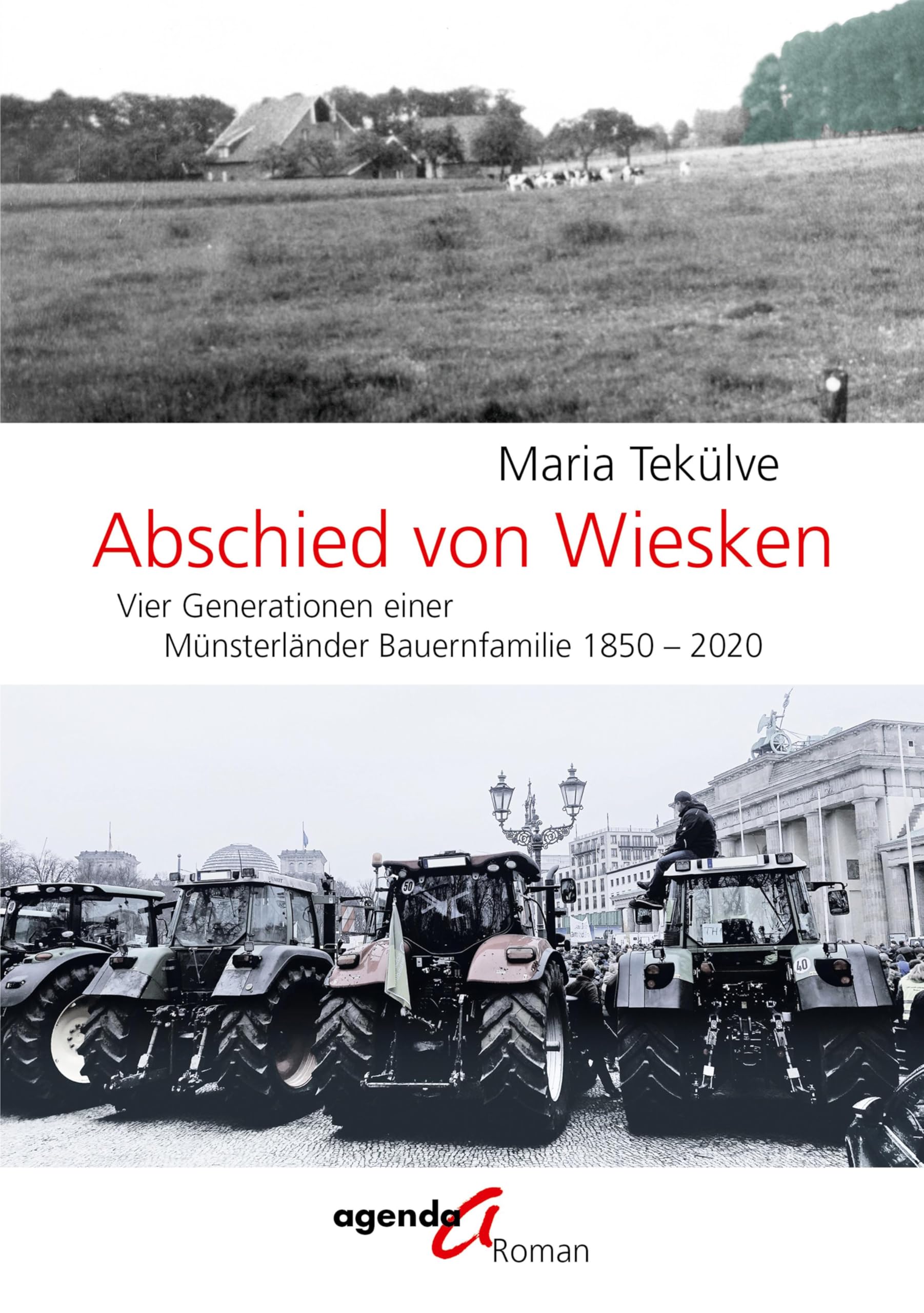 Abschied von Wiesken: Vier Generationen einer Münsterländer Bauernfamilie 1850 - 2020 Personalities