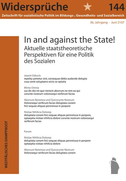 In and against the State: Aktuelle staatstheoretische Perspektiven für eine Politik des Sozialen (Widersprüche. Zeitschrift für sozialistische Politik im Bildungs-, Gesundheits- und Sozialbereich) Law