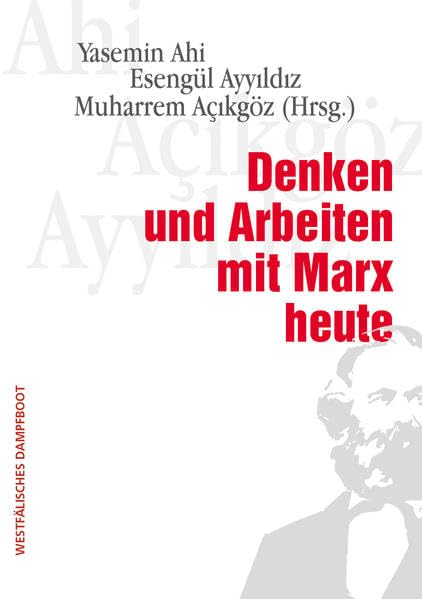 Denken und Arbeiten mit Marx heute Law