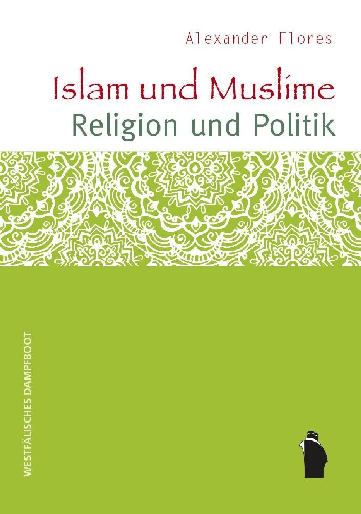 Islam und Muslime - Religion und Politik Books