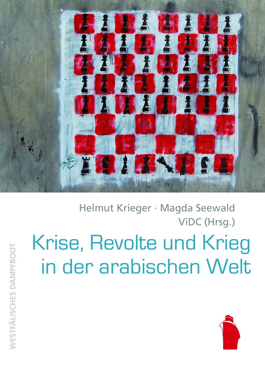 Krise, Revolte und Krieg in der arabischen Welt Law