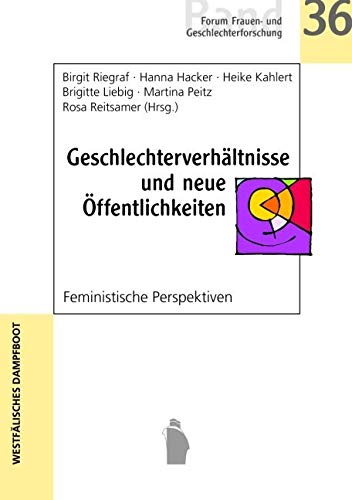 Geschlechterverhältnisse und neue Öffentlichkeiten: Feministische Perspektiven Law