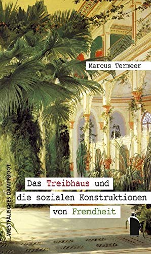 Das Treibhaus und die sozialen Konstruktionen von Fremdheit Law