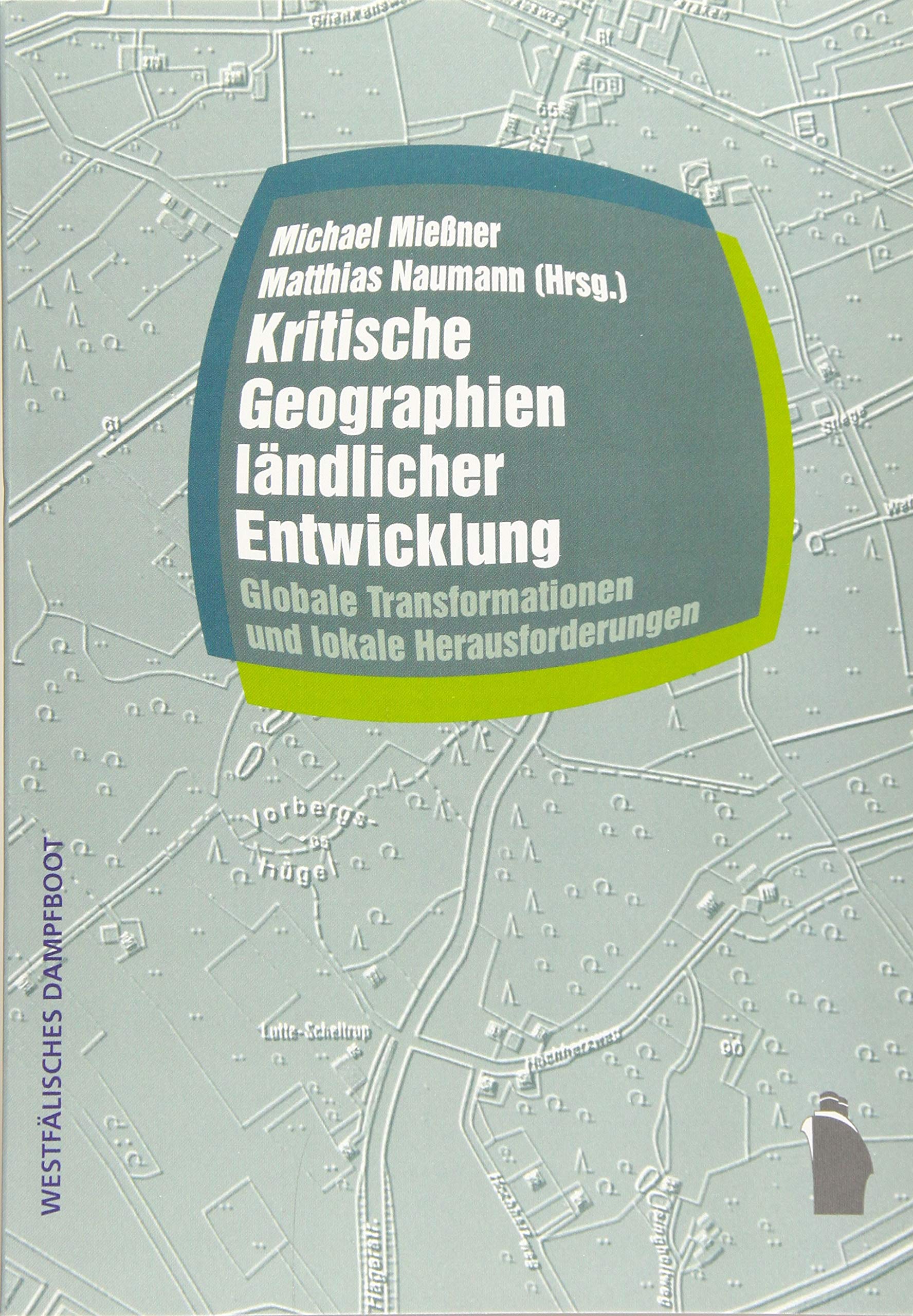 Kritische Geographien ländlicher Entwicklung Business & Technology