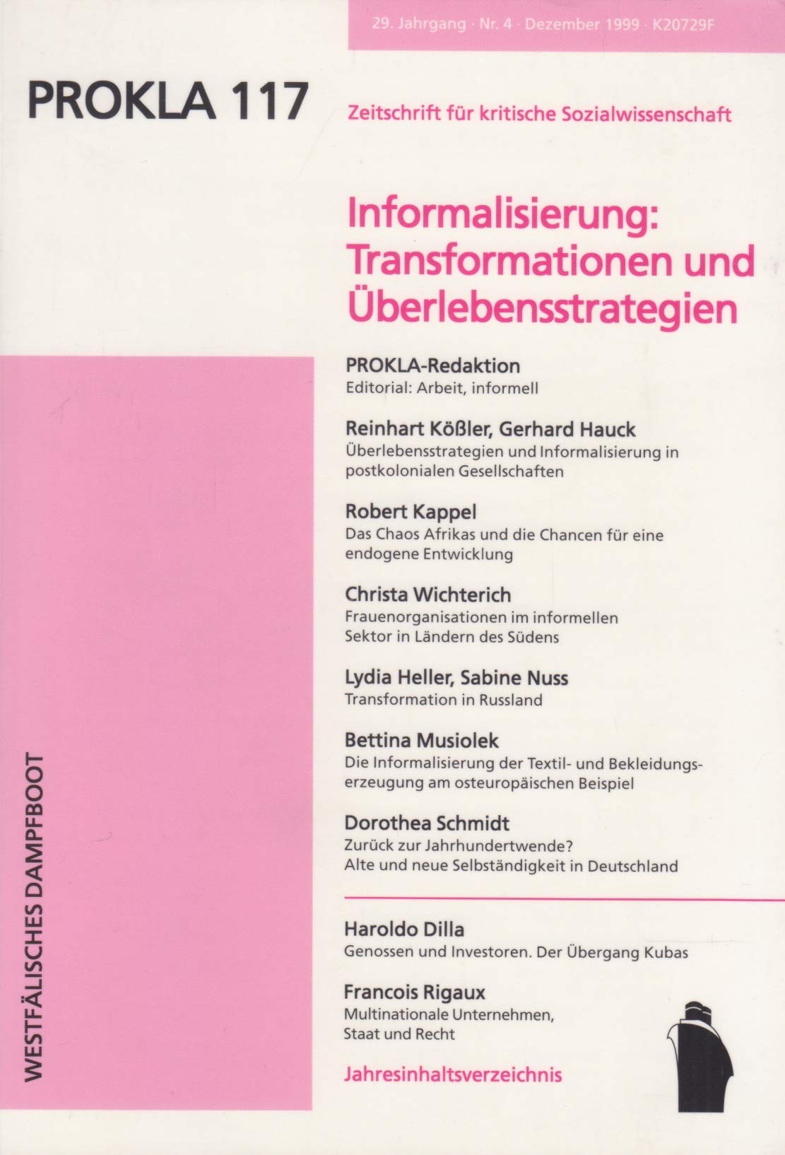 Prokla 117: Informalisierung. Transformationen und Überlebensstrategien Law