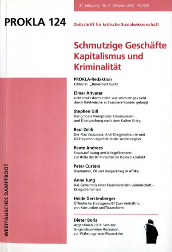 Schmutzige Geschäfte - Kapitalismus und Kriminalität. Prokla Heft 124 Law